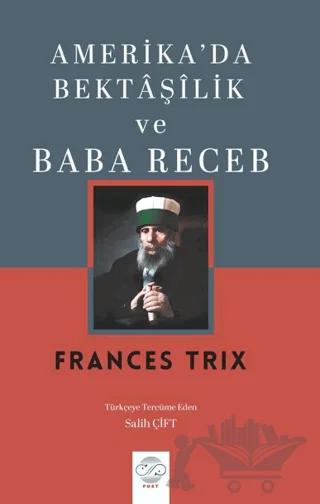 Amerika'da Bektaşilik ve Baba Receb