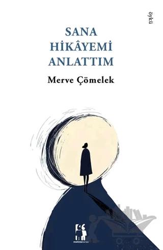Sana Hikayemi Anlattım