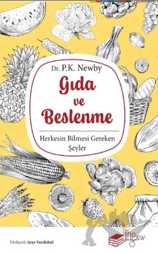 Gıda ve Beslenme Herkesin Bilmesi Gereken Şeyler