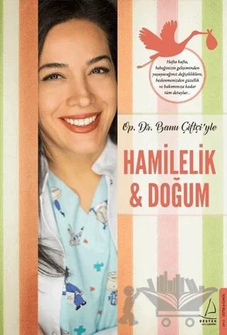 Hamilelik ve Doğum