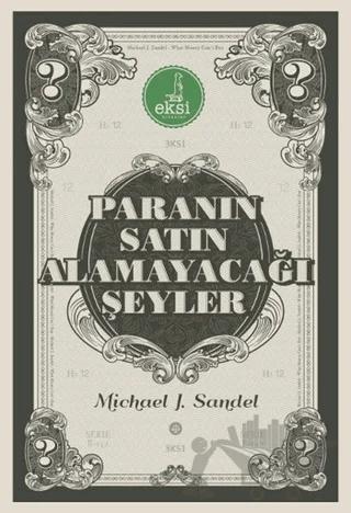 Paranın Satın Alamayacağı Şeyler