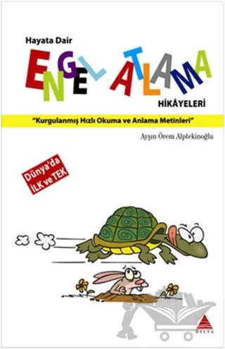 Hayata Dair Engel Atlama Hikayeleri