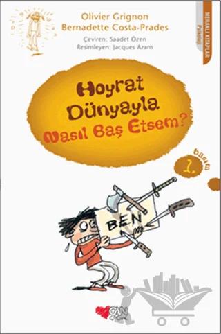 Hoyrat Dünyayla Nasıl Baş Etsem?
