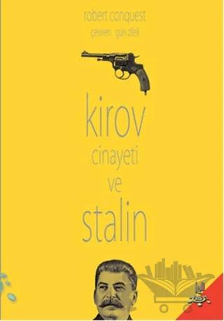 Kirov Cinayeti ve Stalin