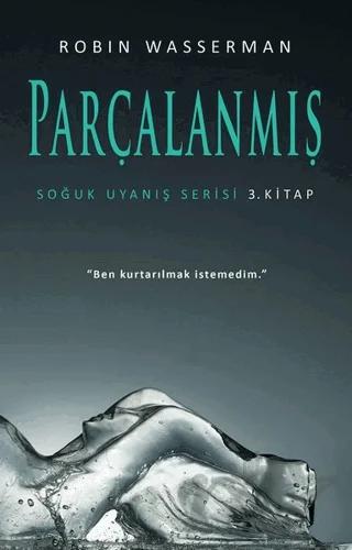 Parçalanmış - Soğuk Uyanış Serisi 3. Kitap
