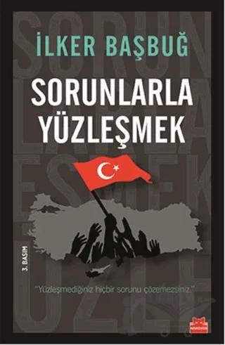 Sorunlarla Yüzleşmek
