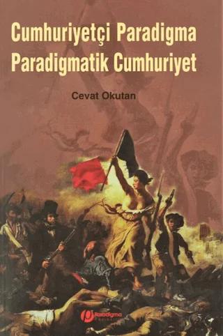 Cumhuriyetçi Paradigma Paradigmatik Cumhuriyet