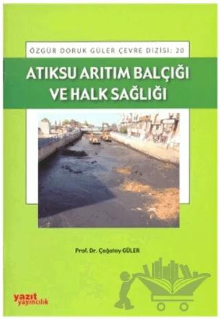Atıksu Arıtım Balçığı ve Halk Sağlığı