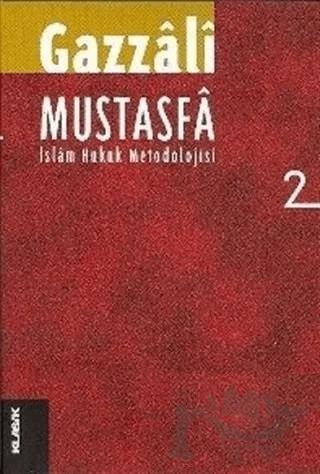 Mustasfa 2 İslam Hukuk Metodolojisi