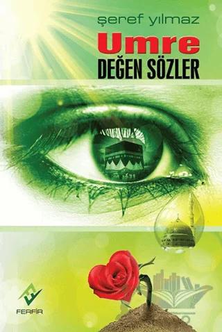 Umre Değen Sözler