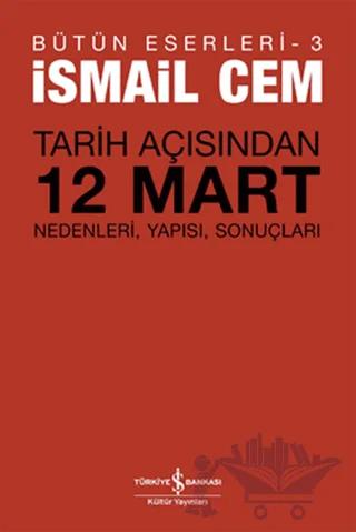 Tarih Açısından 12 Mart