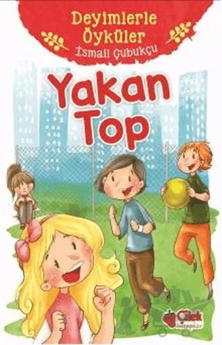 Yakan Top - Deyimlerle Öyküler