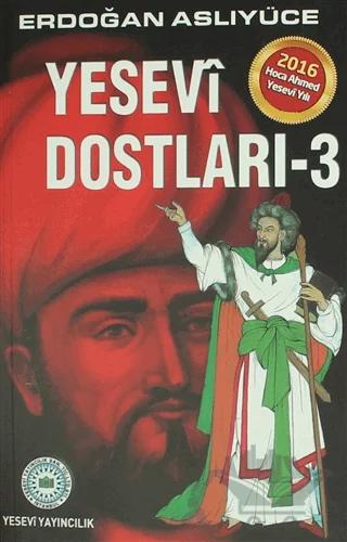 Yesevi Dostları 3