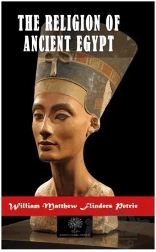 The Religion of Ancient Egypt