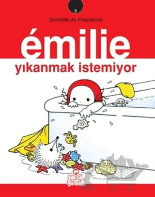 Emilie Yıkanmak İstemiyor