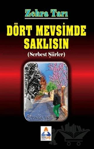 Dört Mevsimde Saklısın – Zehra Tarı – Sonçağ Yayınları kitap kapağı