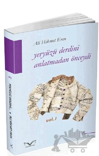 Yeryüzü Derdini Anlatmadan Önceydi