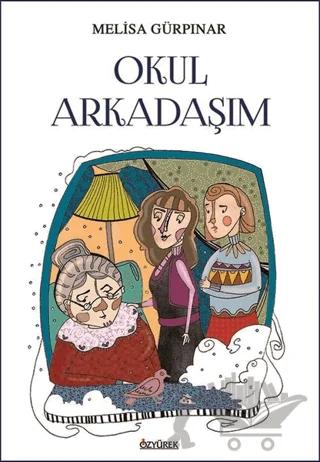 Okul Arkadaşım