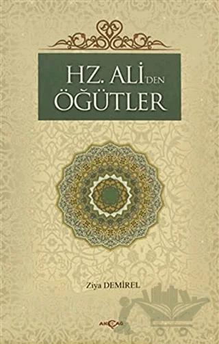 Hz. Ali’den Öğütler
