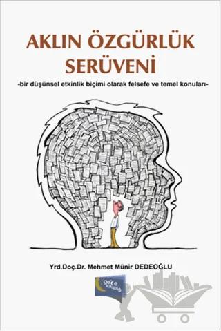 Aklın Özgürlük Serüveni