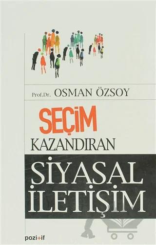 Seçim Kazandıran Siyasal İletişim
