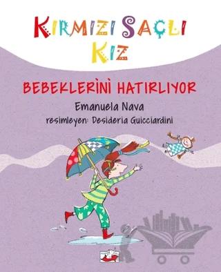 Kırmızı Saçlı Kız Bebeklerini Hatırlıyor