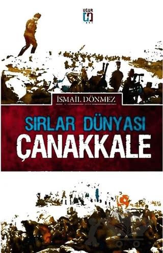 Sırlar Dünyası Çanakkale