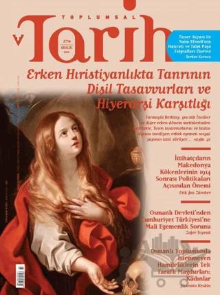 Toplumsal Tarih Dergisi Sayı: 276 Aralık 2016