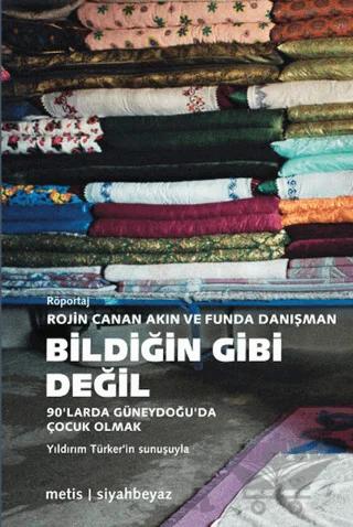 Bildiğin Gibi Değil