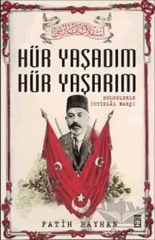Hür Yaşadım Hür Yaşarım