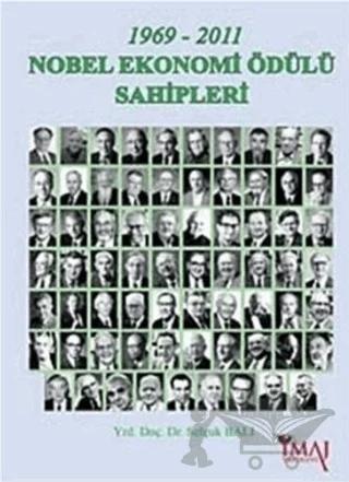 1969 - 2011 Nobel Ekonomi Ödülü Sahipleri