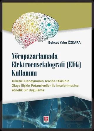 Nöropazarlamada Elektroensefalografi (EEG) Kullanımı