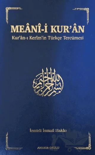 Meani-i Kur'an: Kur'an-ı Kerim'in Türkçe Tercümesi