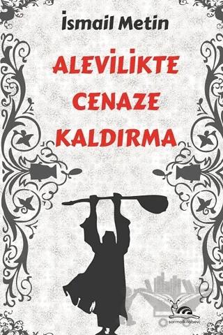 Alevilikte Cenaze Kaldırma