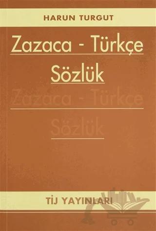 Zazaca - Türkçe Sözlük