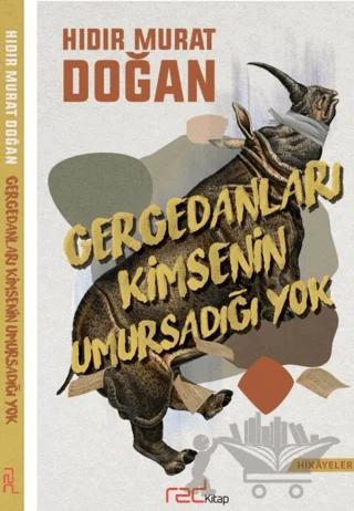 Gergedanları Kimsenin Umursadığı Yok
