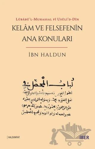 Lübabü’l-Muhassal fi Usuli’d-Din - Kelam ve Felsefenin Ana Konuları