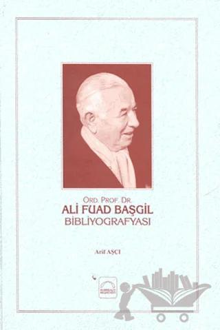 Ali Fuad Başgil Bibliyografyası