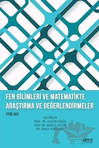 Fen Bilimleri ve Matematikte Araştırma ve Değerlendirmeler