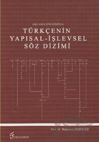 Oklama Yöntemiyle Türkçenin Yapısal - İşlevsel Söz Dizimi