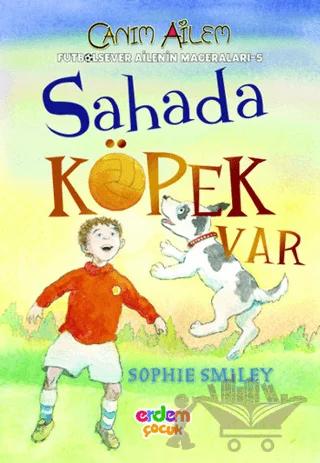 Futbolsever Ailenin Maceraları 5 - Sahada Köpek Var
