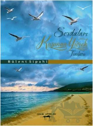 Sevdaları Kuşanan Yürek Tınıları