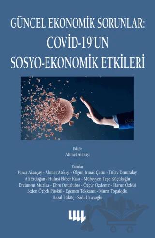 Güncel Ekonomik Sorunlar - Covid-19'un Sosyo-Ekonomik Etkileri