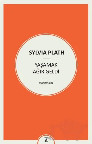 Yaşamak Ağır Geldi