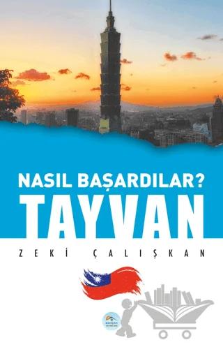 Tayvan - Nasıl Başardılar?