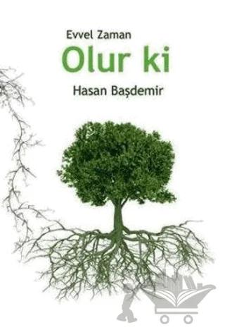Evvel Zaman Olur Ki