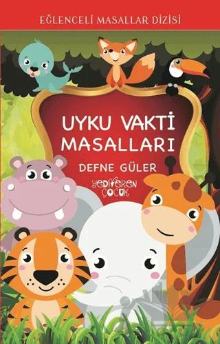 Uyku Vakti Masalları - Eğlenceli Masallar Dizisi