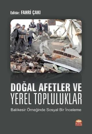 DOĞAL AFETLER VE YEREL TOPLULUKLAR Balıkesir Örneğinde Sosyal Bir İnceleme