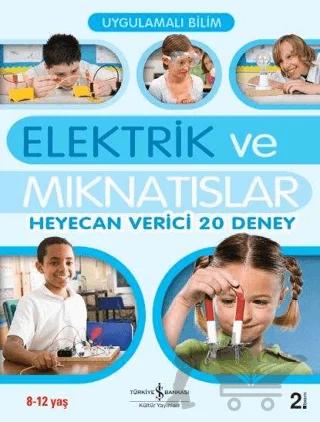 Elektrik ve Mıknatıslar