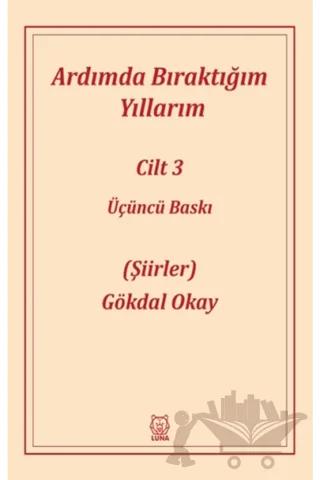 Ardımda Bıraktığım Yıllarım 3